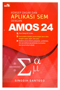 Image of KONSEP DASAR DAN APLIKASI SEM DENGAN AMOS 24