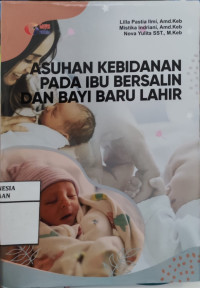 Image of Asuhan Kebidanan pada Ibu Bersalin dan Bayi Baru Lahir