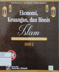 Image of Ekonomi, Keuangan dan Bisnis Islam: Solusi Keadilan dan Kesejahteraan