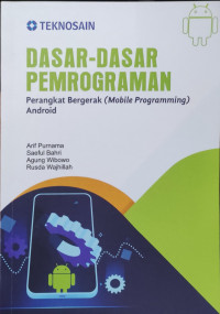 Image of Dasar-Dasar Pemrograman : Perangkat Bergerak (Mobile Programming) Android