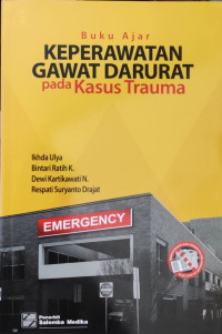 Image of Buku Ajar Keperawatan Gawat Darurat pada Kasus Trauma