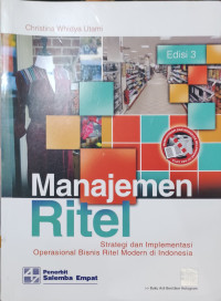 Image of Manajemen Ritel: Strategi dan Implementasi Operasional Bisnis Ritel Modern di Indonesia