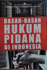 Image of Dasar- Dasar Hukum Pidana Di Indonesia