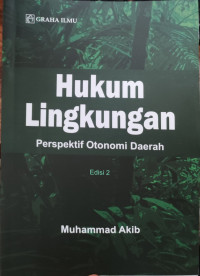 Image of Hukum Lingkungan: Perspektif Otonomi Daerah