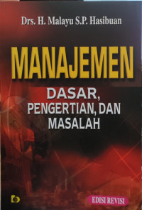 Image of Manajemen: Dasar, Penelitian, dan Masalah