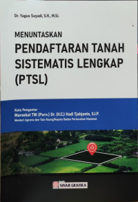 Image of Menuntaskan Pendaftaran Tanah Sistematis Lengkap