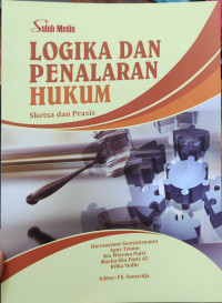 Image of Logika dan Penalaran Hukum