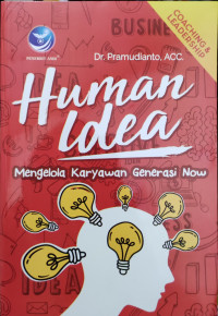 Image of Human Idea: mengelola karyawan generasi now