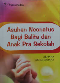 Image of Asuhan Neonatus Bayi Balita dan Anak Pra Sekolah