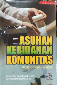 Image of Asuhan Kebidanan Komunitas plus Contoh Askeb
