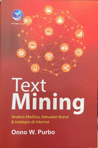 Image of Text Mining: Analisis MedSos, Kekuatan Brand & Intelejen di Internet