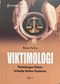 Image of Viktimologi: perlindungan hukum terhadap korban kejahatan