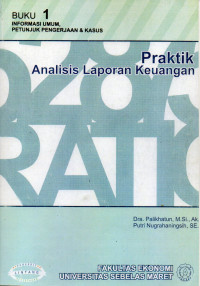 Image of Praktik Analisis Laporan Keuangan Buku. 1