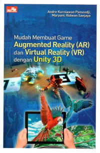 Image of Mudah Membuat Game Augmented Reality (AR) dan Virtual Reality (VR) dengan Unity 3D