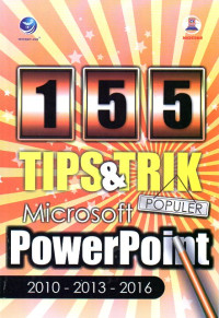 Image of 155 Tips dan Trik Microsoft Powerpoint 2010-2013-2016