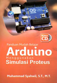 Image of Panduan Mudah Arduino Menggunakan Simulasi Proteus