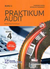Image of Praktikum Audit: Kertas Kerja Pemeriksaan | Buku 2