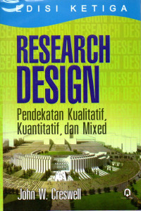 Image of Research Desighn Ed. 3 ( Pendekatan Kualitatif, Kuantitatif, dan Mixed)
