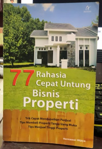 Image of 77 Rahasia Cepat Untung Bisnis Properti