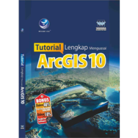 Image of Tutorial Lengkap Menguasai ArcGIS 10