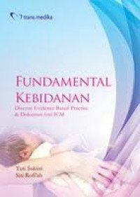 Image of Fundamental Kebidanan: diserta Evidence Based Practice & Dokumen Inti ICM
