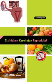 Image of Gizi dalam Kesehatan Reproduksi