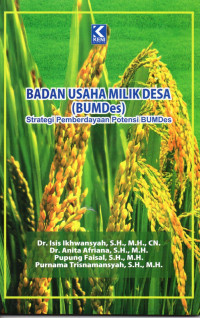 Image of BADAN USAHA MILIK DESA (BUMDes): Strategi Pemberdayaan Potensi BUMDes